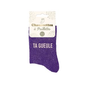 Chaussette à Paillette Ta Gueule